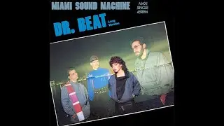 Miami Sound Machine &ndash; Dr  Beat