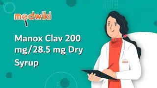 Manox Clav 200 mg/28.5 mg Dry Syrup | Uses, Work and How to take.