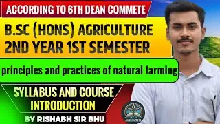 Principles & Practices of Natural Farming BSc Agriculture 2nd Year 1st Semester Syllabus and Course