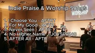 🌿 Indie Praise & Worship Playlist | Aesthetic Christian Music for Prayer & Focus