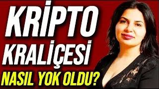 Kripto Krali&ccedil;esi Nasıl Yok Oldu?