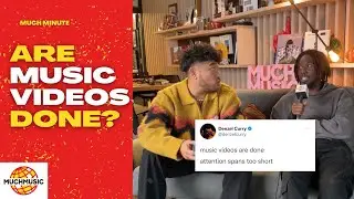 ARE MUSIC VIDEOS DONE? | MUCHMUSIC