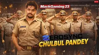 Chulbul Pandey: The Hero of ZeroSync RP 👮&zwj;♂️ | MackGaming 23 LIVE #zerosyncrp #mackgaming23