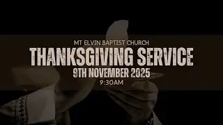 Thanksgiving Worship Service - 9th November, 2025