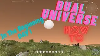 DUAL UNIVERSE | DU Life | Demeter | EP 1 | How to Play | WALK THRU | AUTO MINERS | SPACE Survival
