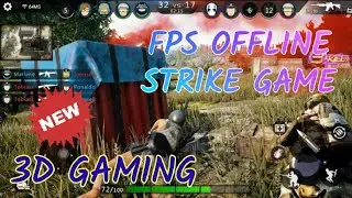 FPS OFFLINE STRIKE GAME |EPISODE 03 GAMING ROOM |GAMES ONLY