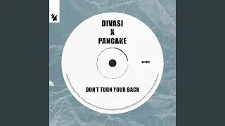 Don't Turn Your Back