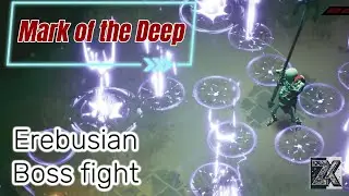 erebusian - MARK of the DEEP Boss Fight #markofthedeep