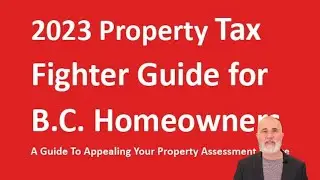 BC Homeowner's Tax Fighters Guide for BC Assessment