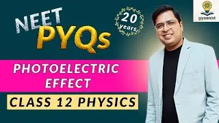 Photoelectric Effect PYQ NEET | Modern Physics Previous Year Questions | VK Garg
