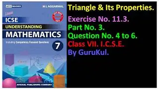 #Triangle | Ex 11.3 P3 Class 7 | ML Aggarwal ICSE UNDERSTANDING MATHEMATICS | #GuruKul2208