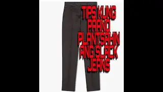 PAANO PLANTSAHIN ANG SLACKS/FORMAL PANTS