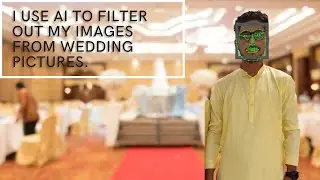 This is how I use AI to filter out my images from wedding pictures | Face Matching python