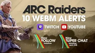 ARC Raiders Stream Alerts &ndash; Animated Alerts Pack for Twitch & YouTube (FR/EN)