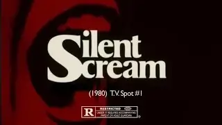 &ldquo;SiLENT SCREAM&rdquo; (1980) - T.V. Spot #1