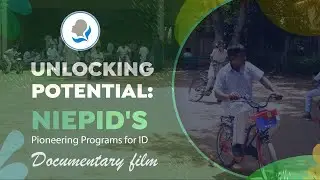 Empowering Minds, Transforming Lives at NIEPID | Documentary Film | Neosciencehub