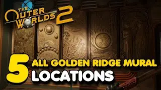 All 5 Golden Ridge Mural Locations - The Outer Worlds 2