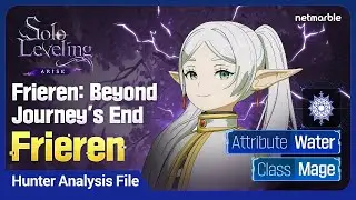 Solo Leveling:ARISE x Frieren: Beyond Journey's End - Hunter Analysis File: #29 Frieren