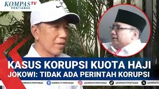 Jokowi Sebut Tidak Ada Perintah Korupsi, Soal Status Tersangka Eks Menag Yaqut