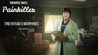 Therapist - Painkiller | 12.0 | Escape From Tarkov Task Guide