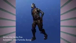 Satellites (The Fortnite Song) - White Kid Spits Fire