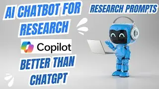AI Chatbot for Research | Copilot | Better than Chatgpt | Use  All Research prompts |AI for Writing