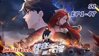 [MULTI SUB] The hero in the apocalypse S1 EP1-47 #animation #anime