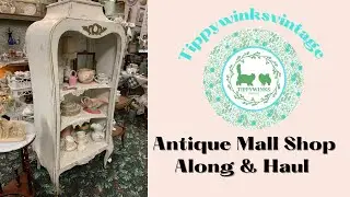 Antique Mall Shop Along & Haul