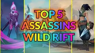TOP 5 BEST ASSASSINS IN WILD RIFT | LOL MOBILE