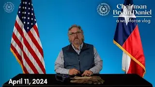 National Welding Month | Chairman Bryan Daniel VLOG | April 11, 2024