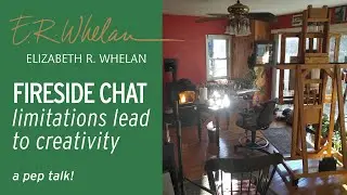 Limitations lead to creativity - Elizabeth R. Whelan - artist