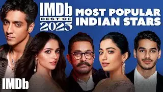 Most Popular Indian Stars of 2025 | IMDb