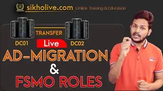 Complete AD Migration with FSMO Role Transfer Step By Step in Hindi
