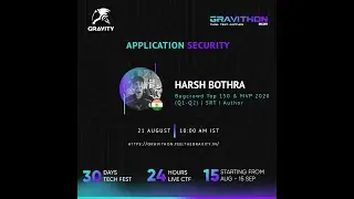 Application Security By Harsh Bothra | Gravithon 2021 | Gravity LPU |