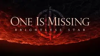 One Is Missing - Brightless Star (Lyric Video) // Melodic Metalcore