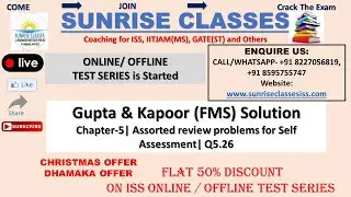 Gupta Kapoor (FMS) Solution| Chapter-5| Q 5.26| Assorted Review Problem...