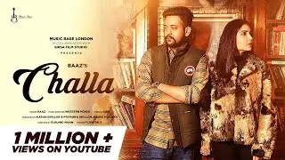 Challa (Official Video) - Baaz | Guri | Western Pendu | Music Base London | Punjabi Song 2023