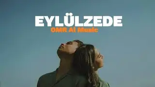 Eyl&uuml;lzede - OMR Al Music ( Al Cover) 