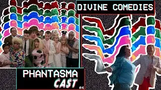 Divine Comedies | PhantasmaCast