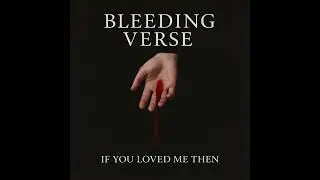 If You Loved Me Then