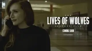 Bryan-based movie 'The Lives of Wolves' to debut this month