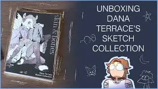 Unboxing Dana Terrace's Signed Art Book (Skin & Bones)