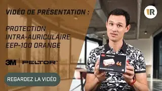 3M PELTOR EEP-100 Orange | Présentation de la protection intra-auriculaire ultime