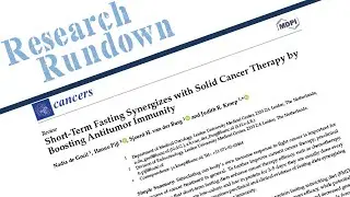 Research Rundown 15 - Water Fasting & Cancer