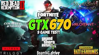 GTX 670 + i5 10400F - Test in 9 Games in 2025