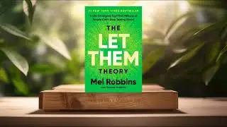 [Review] The Let Them Theory (Mel Robbins) Summarized