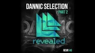 Lights Camera Action - Dannic Selection Part 2 (Download Link)