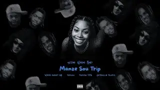 Scoe Wise Noid - Manze Sou Trip ft. Weed Money GD, Tophah, Trevor YFG & JayBallin Trafik