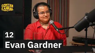 No dar el brazo a torcer - Evan Gardner - UltraLocal #12 (antes ContraLocal)