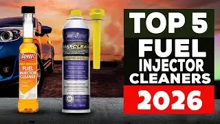 TOP 5 Best Fuel Injector Cleaners 2026